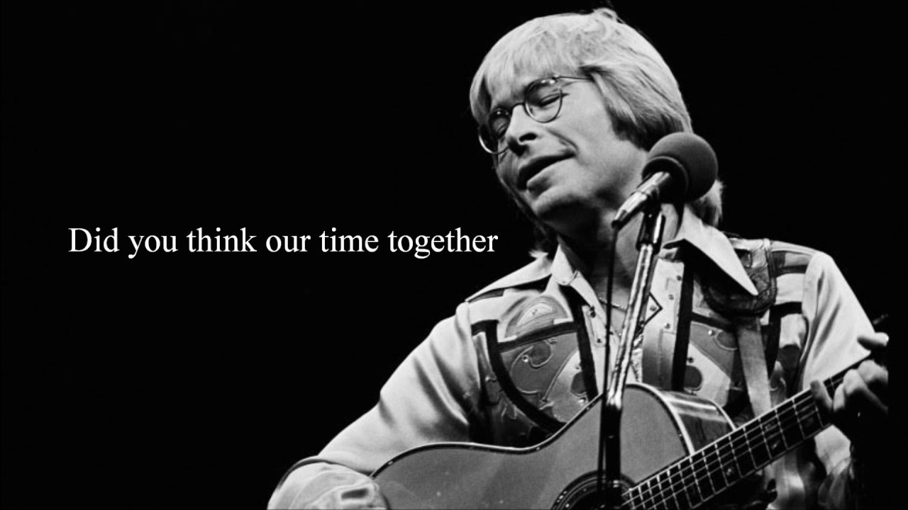 John Denver - My Sweet Lady (with lyrics)
