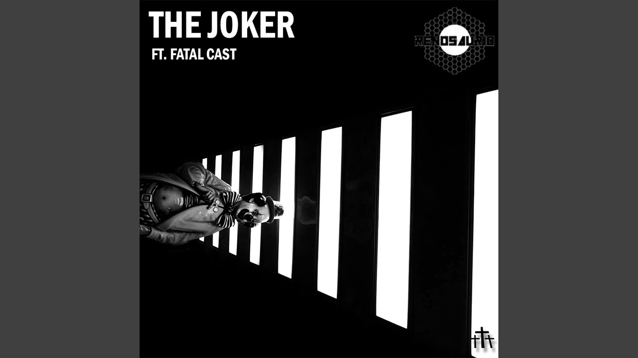 The Joker (feat. Fatal Cast)