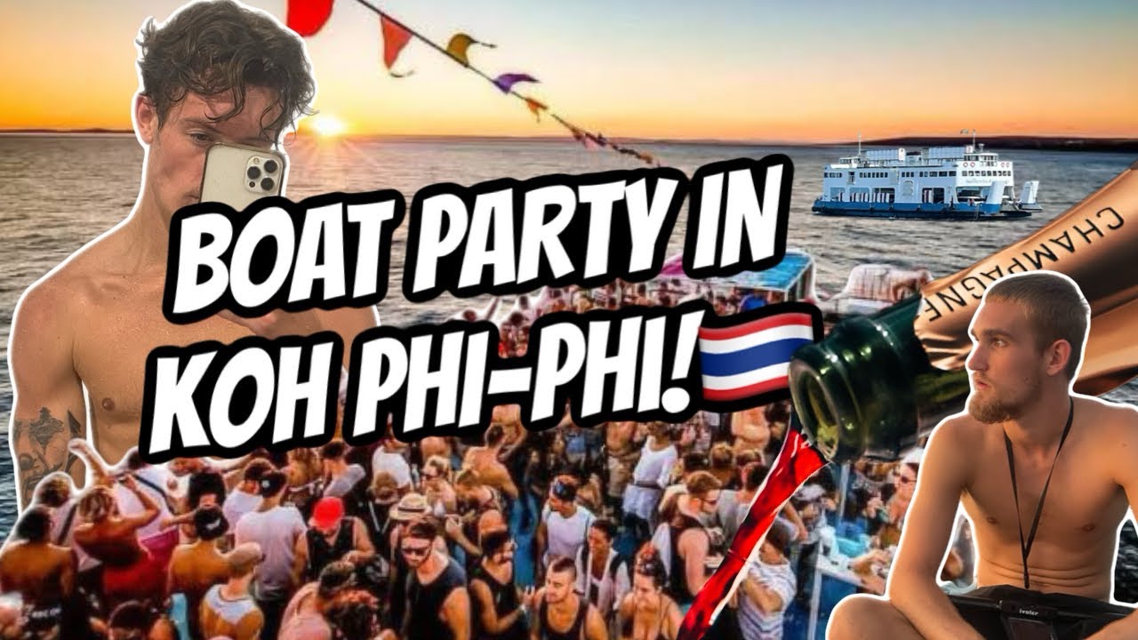 BOAT PARTY IN KOH PHI-PHI!!🛥️🏝️ | TRAVELLING THAILAND EP.10