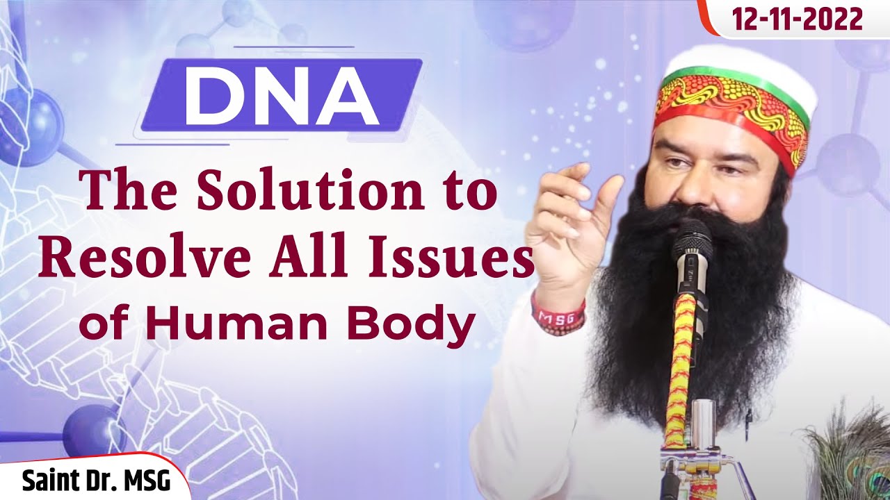 DNA: The Solution To All The Diseases I 12th November 2022 | Gurmeet Ram Rahim Singh Insan