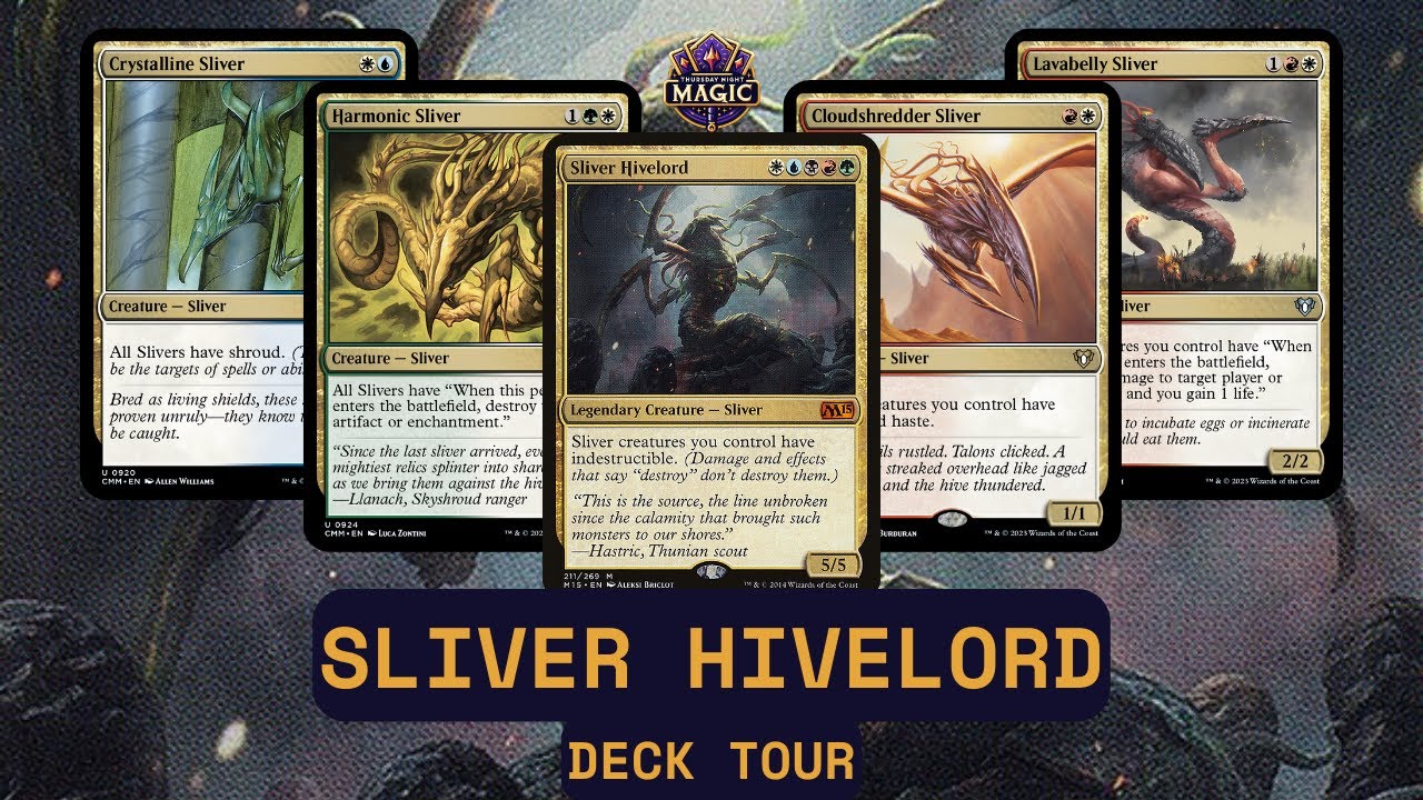 SLIVERS! | TNM Deck Tour #6 - Sliver Hivelord