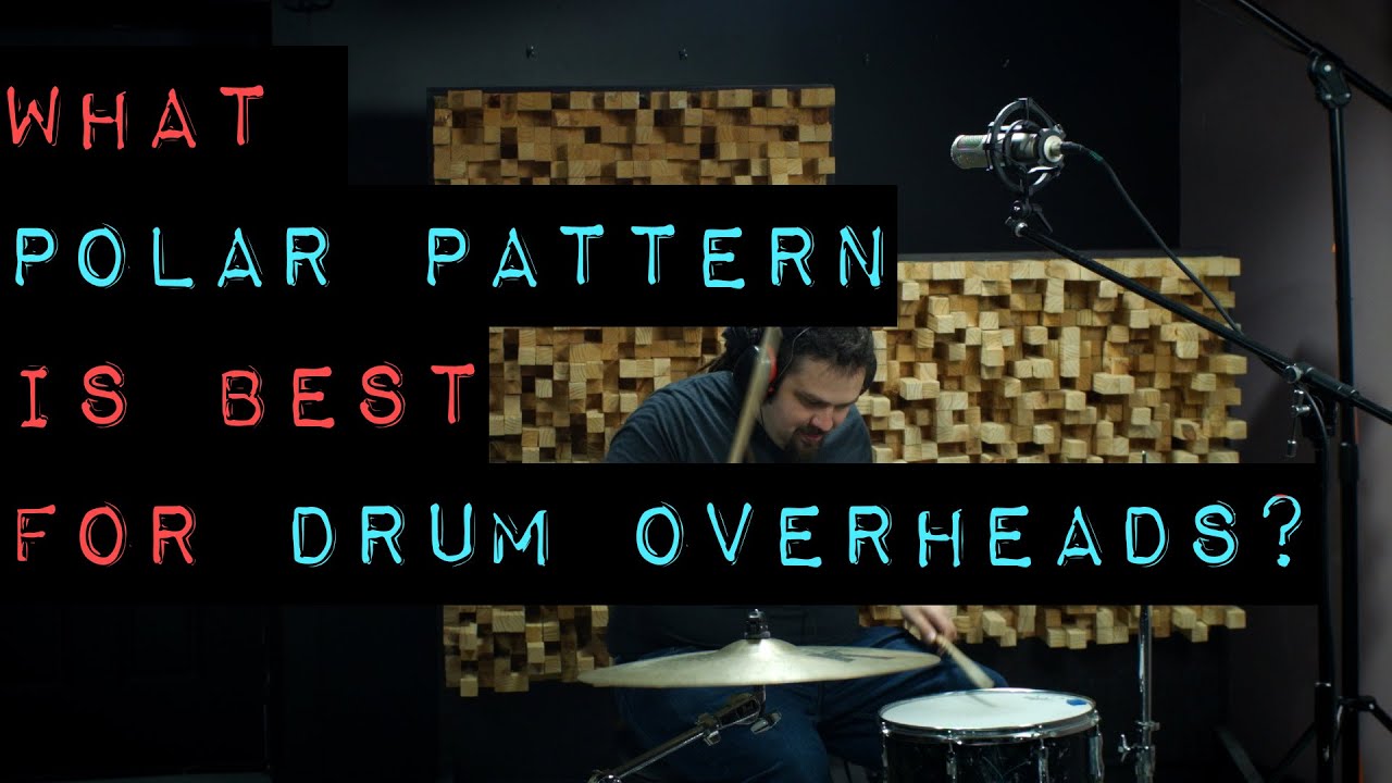 Which Polar Pattern is Best for Drum Overhead Microphones?