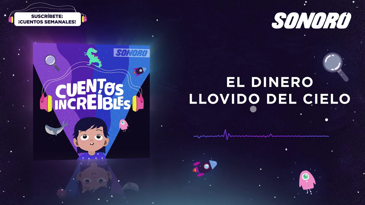 Cuentos Increíbles - El dinero llovido del cielo