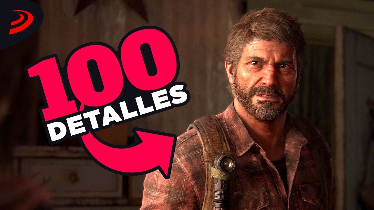 100 DETALLES OCULTOS de THE LAST OF US REMAKE