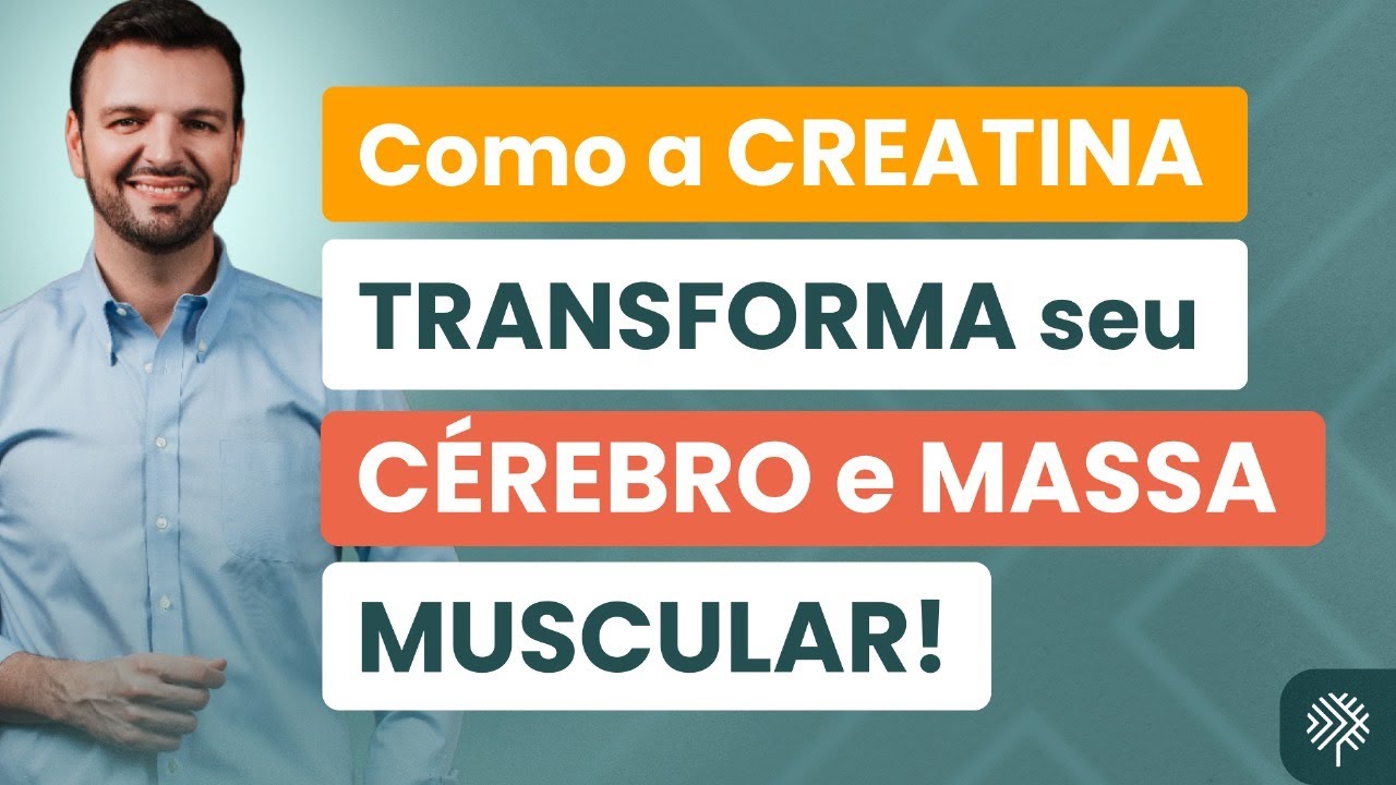 CREATINA - EFEITOS SURPREENDENTES no CÉREBRO e na MUSCULAÇÃO!