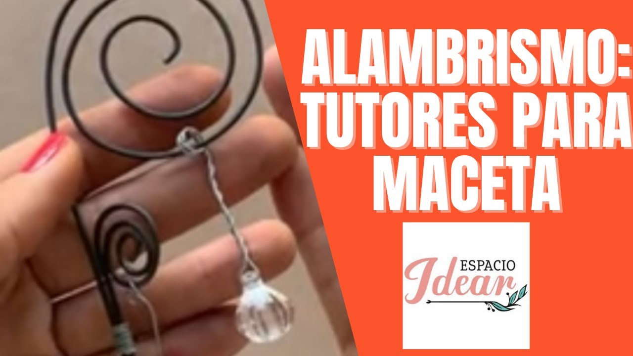 ALAMBRISMO: TUTORES PARA MACETA