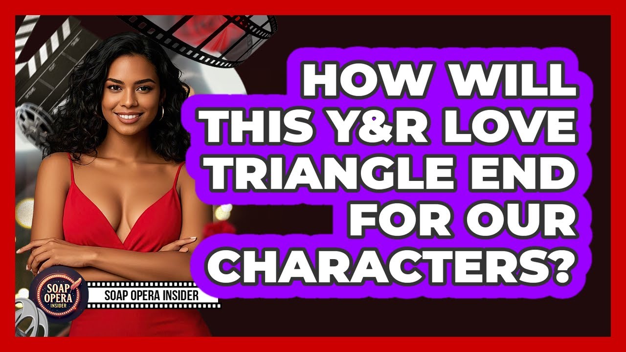 How Will This Y&R Love Triangle End For Our Characters? - Soap Opera Insider