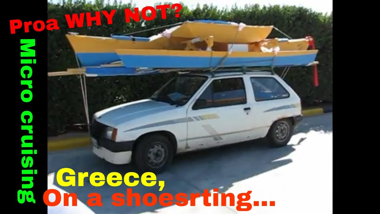Proa "Why Not?" micro cruising...