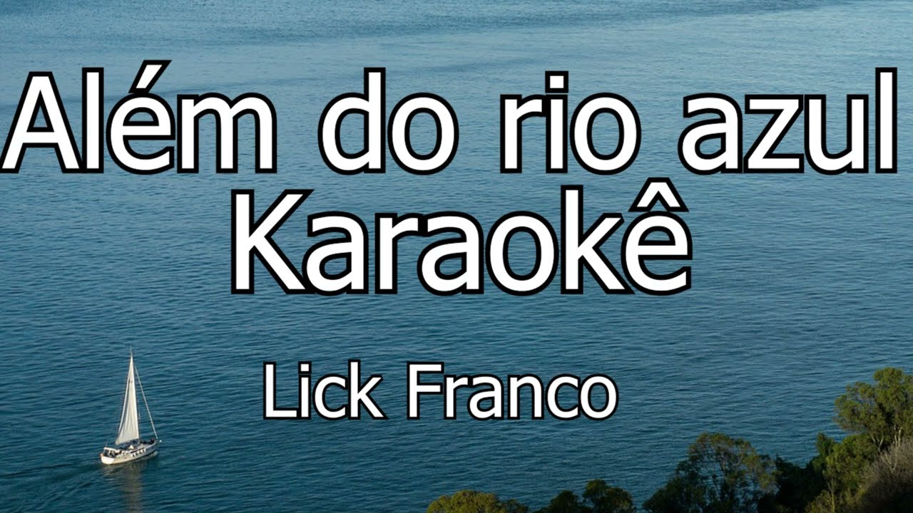 Alem do Rio Azul Karaoke Gospel