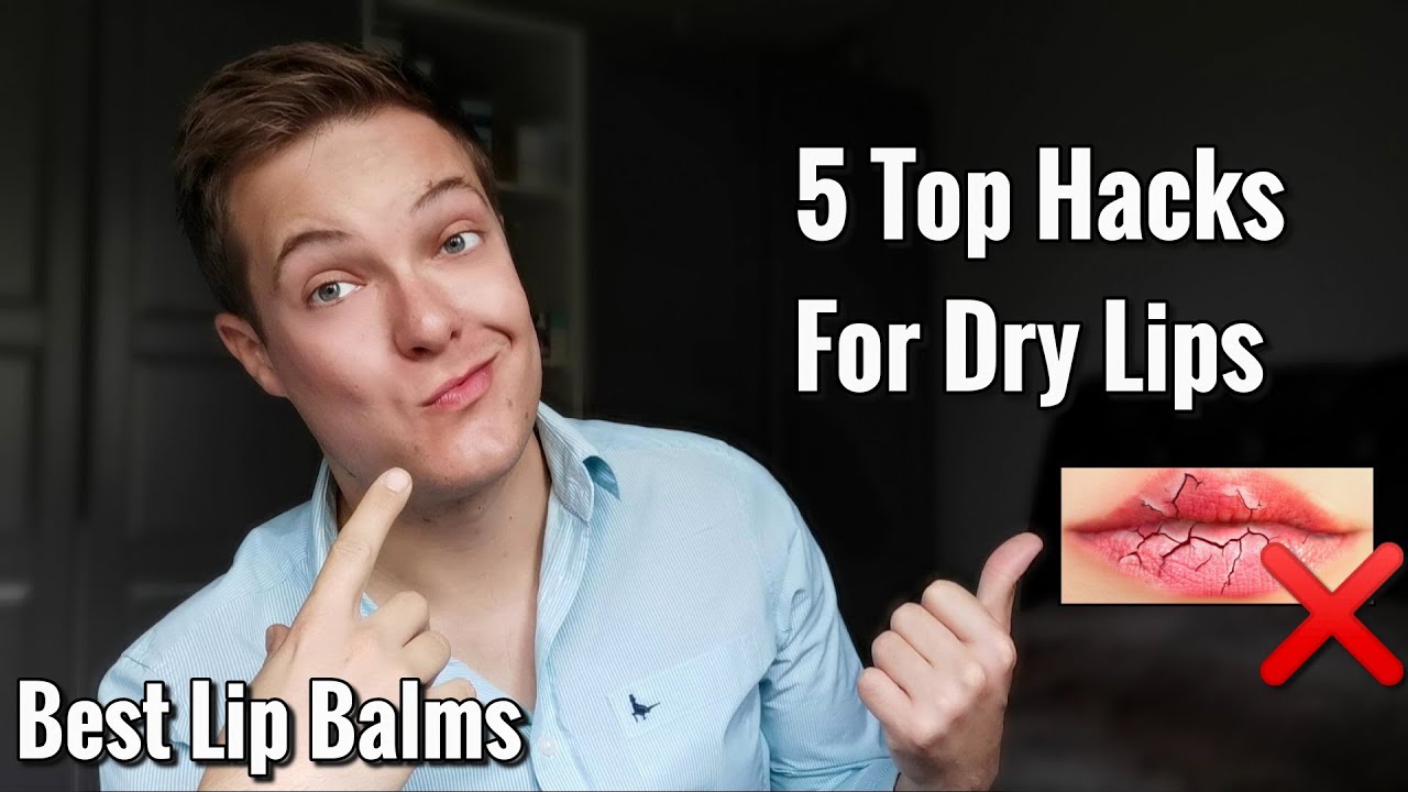 DRY LIP HACKS | Affordable ways to get rid of dry lips - The best lip balm available
