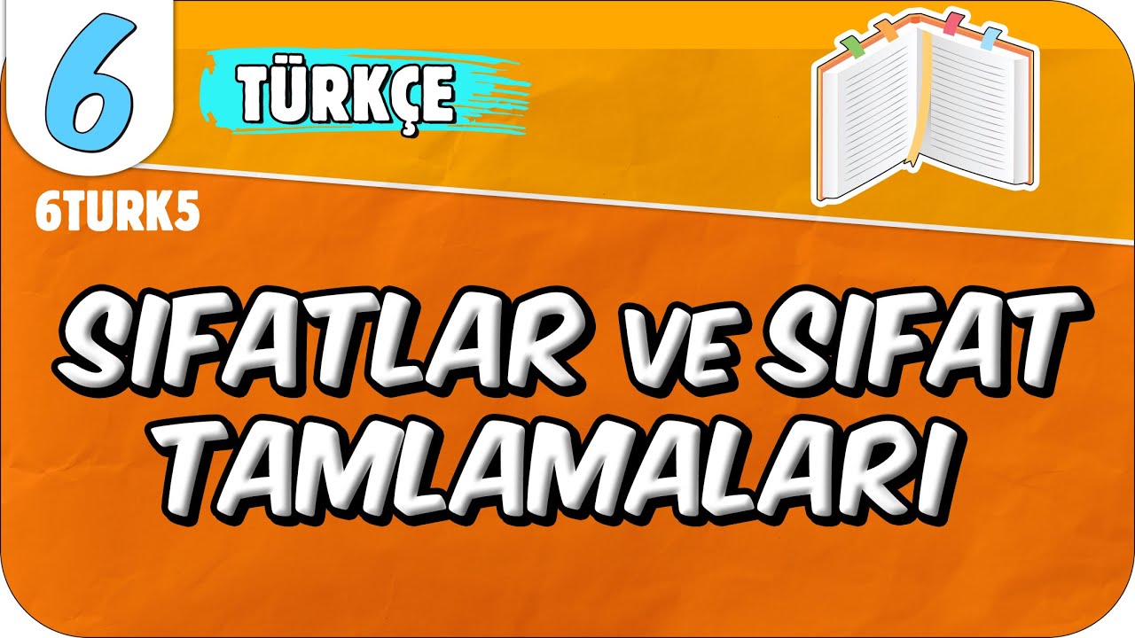 Sıfatlar ve Sıfat Tamlamaları 📙 6. Sınıf Türkçe #2025