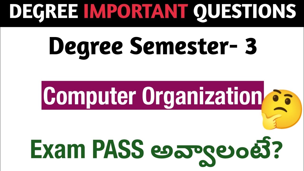 Degree Semester 3 - Computer Organisation How to PASS Degree Exam Most Important Questions UGExams
