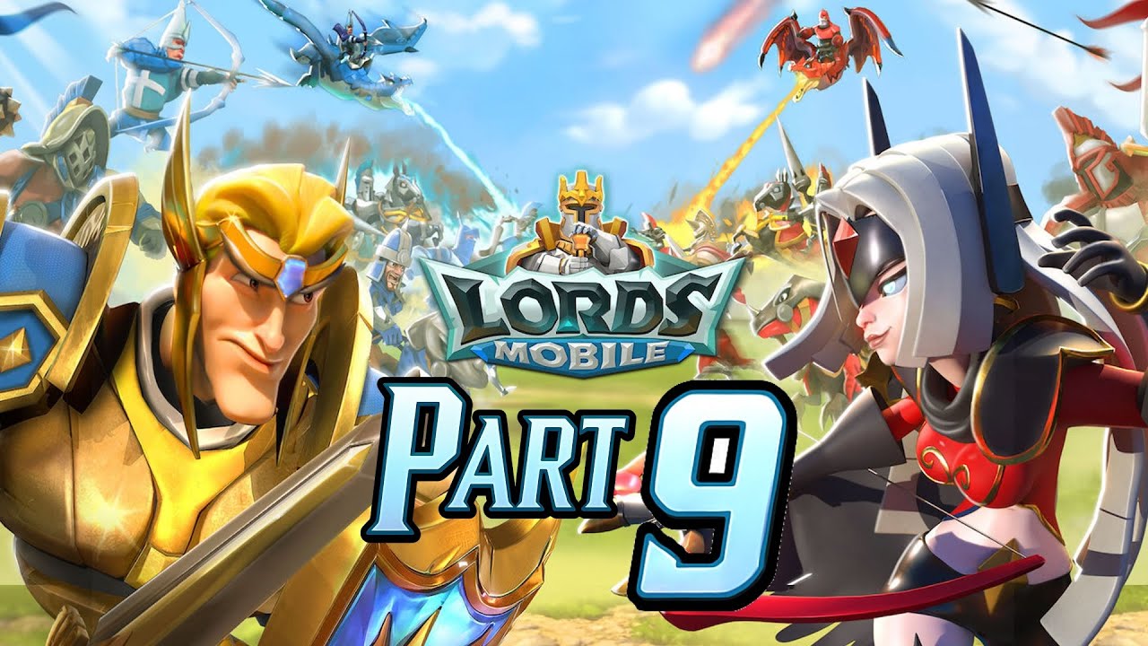 Lords Mobile Part 9