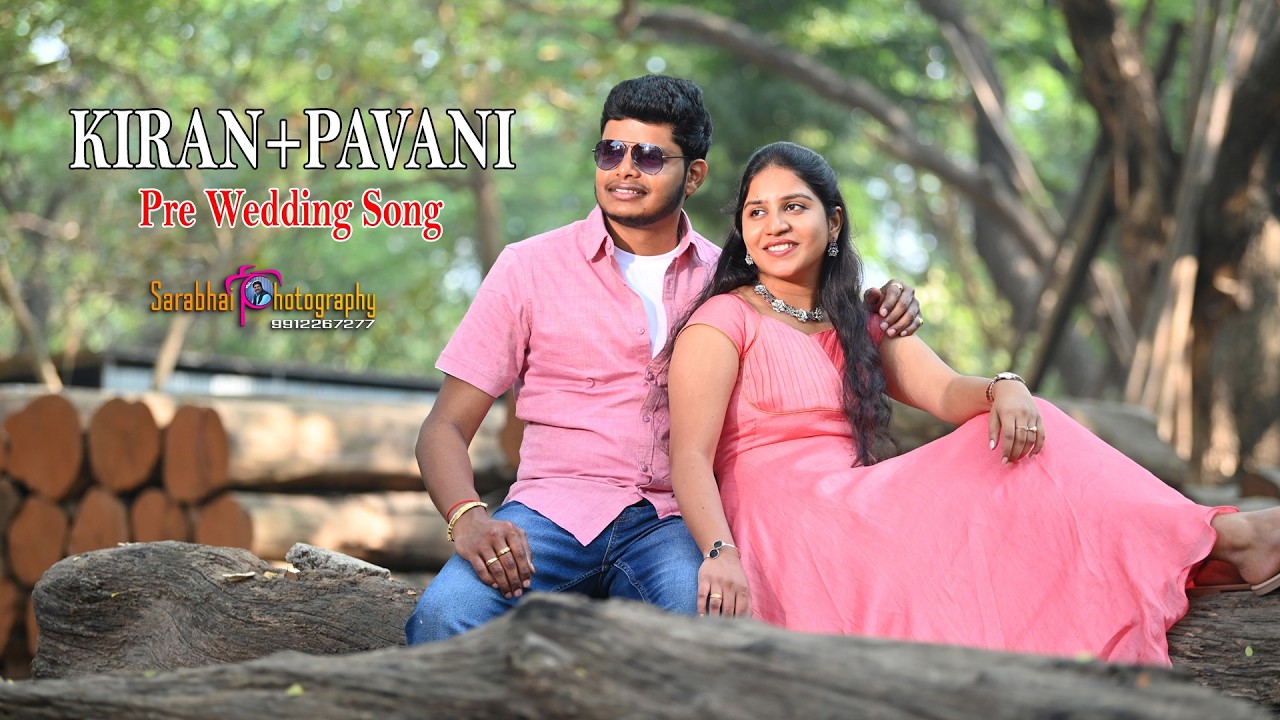 KIRAN+PAVANI PRE WEDDING SONG