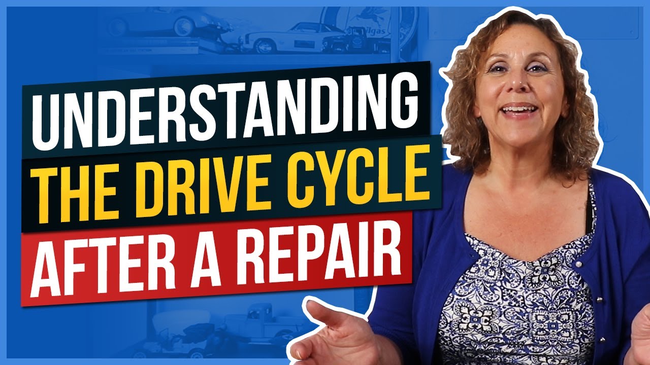 Understanding the Drive Cycle After a Repair