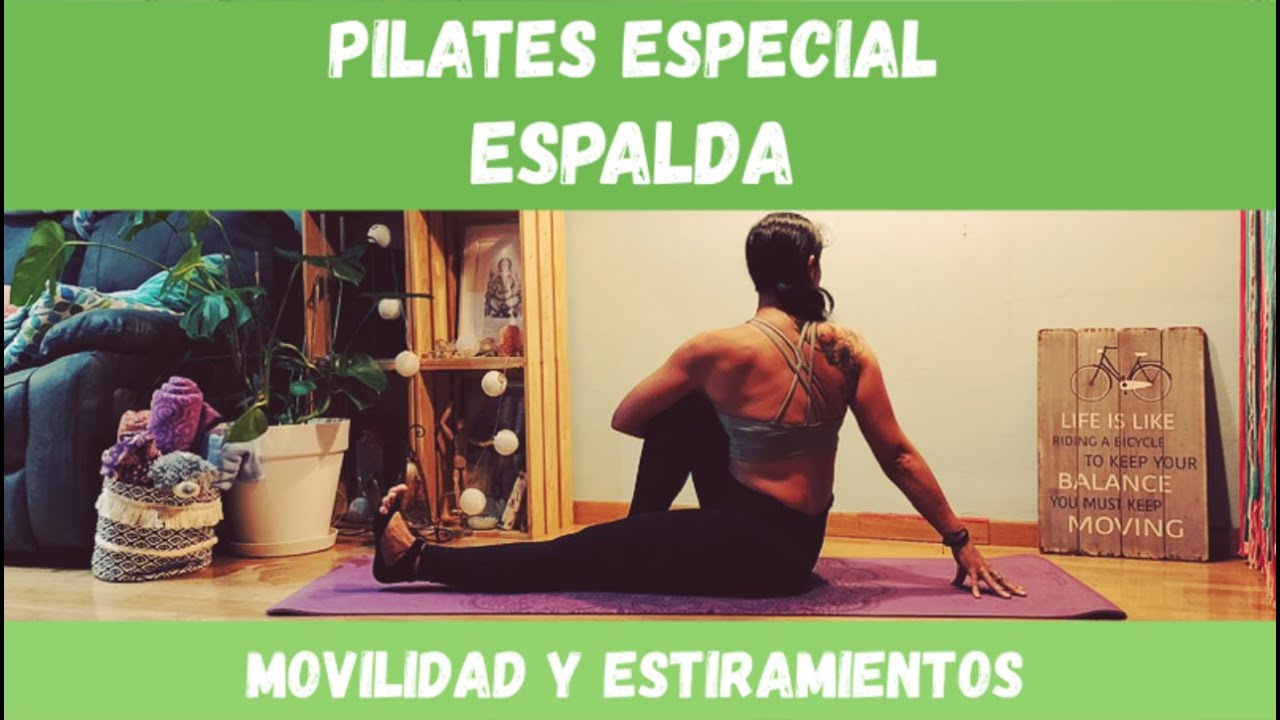 ✳️PILATES ESPALDA - Movilidad y estiramientos (40min)