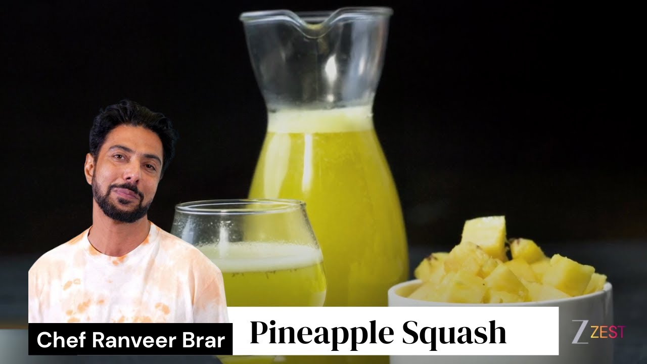 Pineapple Squash Recipe | Simple Pineapple Drink | Chef Ranveer Brar | Home Made | Zee Khana Khazana