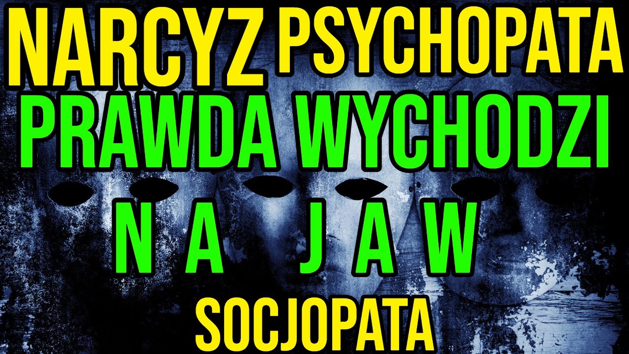 NARCYZ - PRAWDA WYCHODZI NA JAW - NARCYSTYCZNE ZABURZENIE #narcyz #socjopata #psychopata #npd #nzo