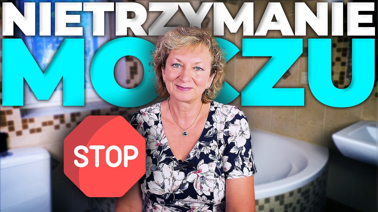 ZATRZYMAJ nietrzymanie moczu! Oto JAK to ZROBIĆ!