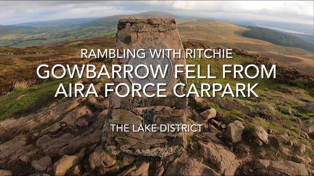 Rambling With Ritchie: Gowbarrow Fell From Aira Force carpark