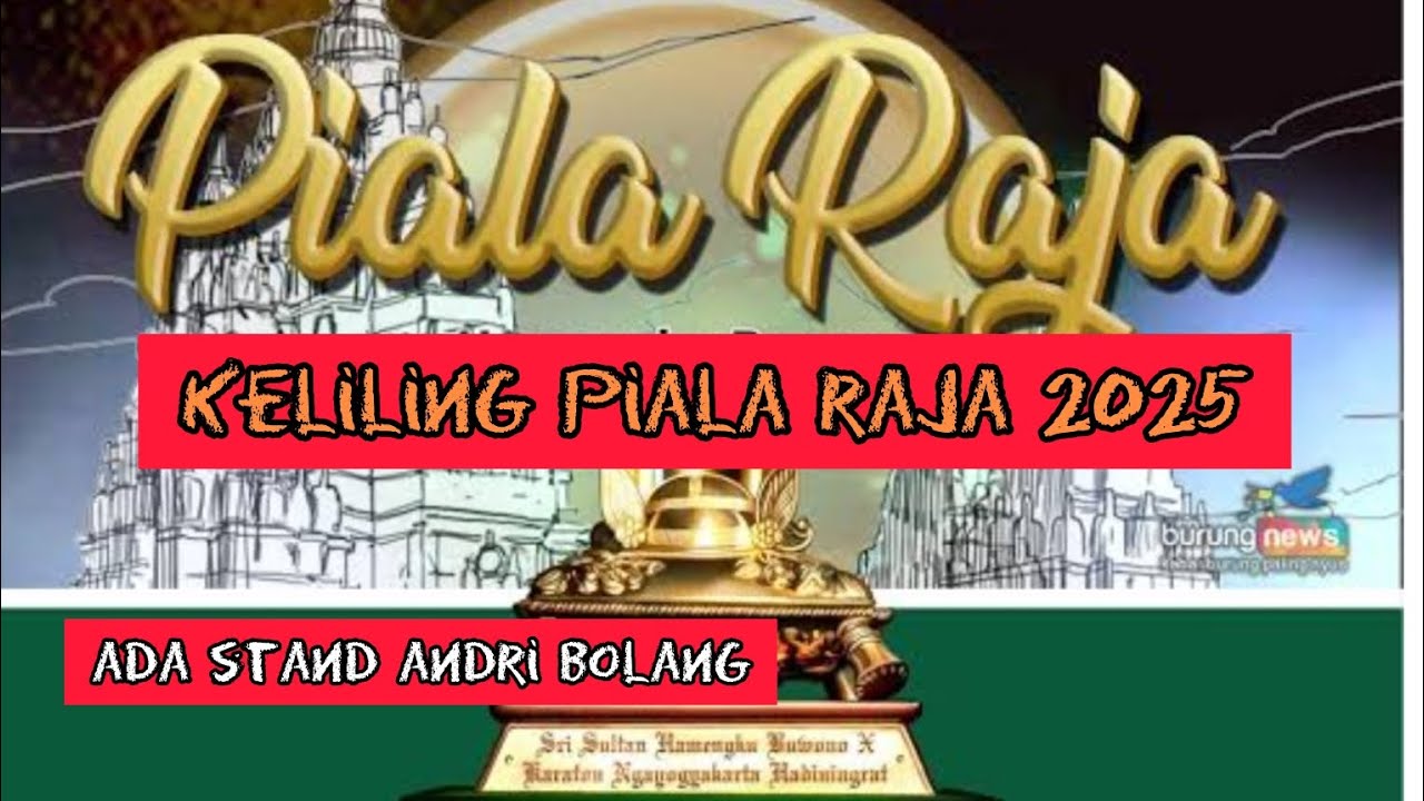 nengok stand om ANDRI BOLANG di piala raja 2025 ada apa saja