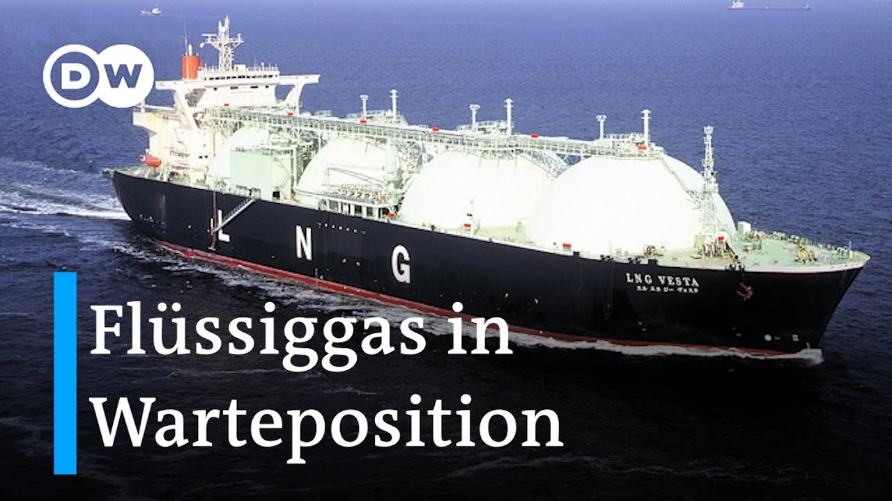 Warum LNG-Tanker vor der spanischen Küste im Stau stehen | DW Nachrichten