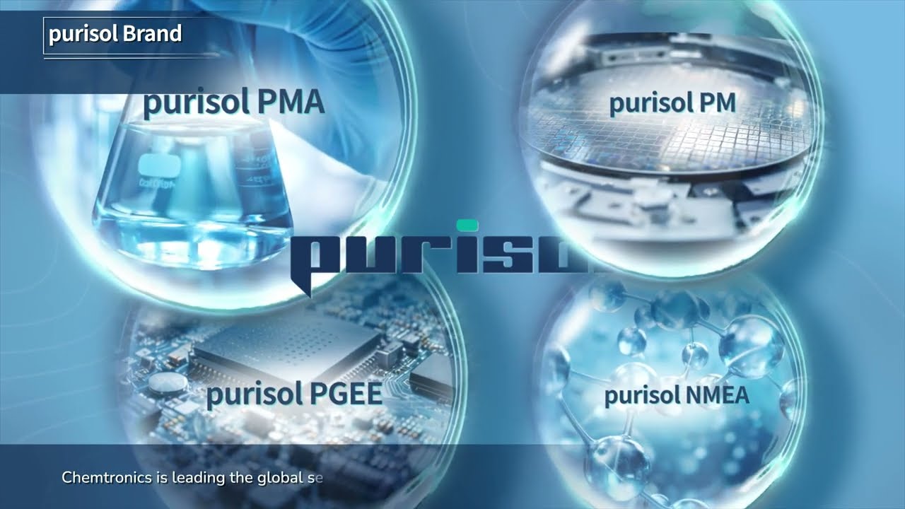 [켐트로닉스] 반도체 소재 솔루션 | purisol PMA 소개 영상 (영문)
