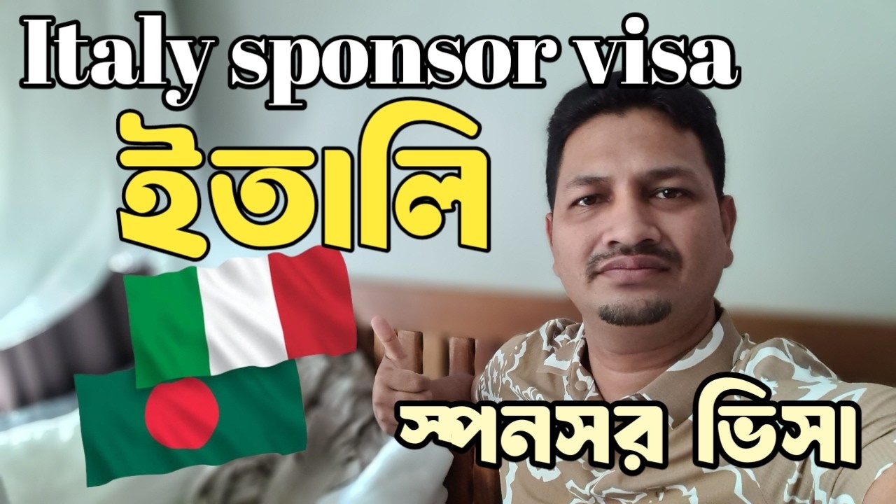 Italy sponsor visa update 2026 || BD TO EU