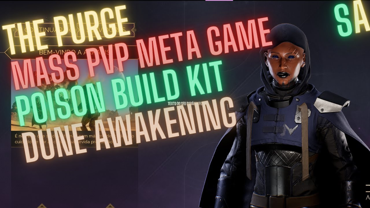 Mass PvP Meta Game Poison kit Dune Awakening