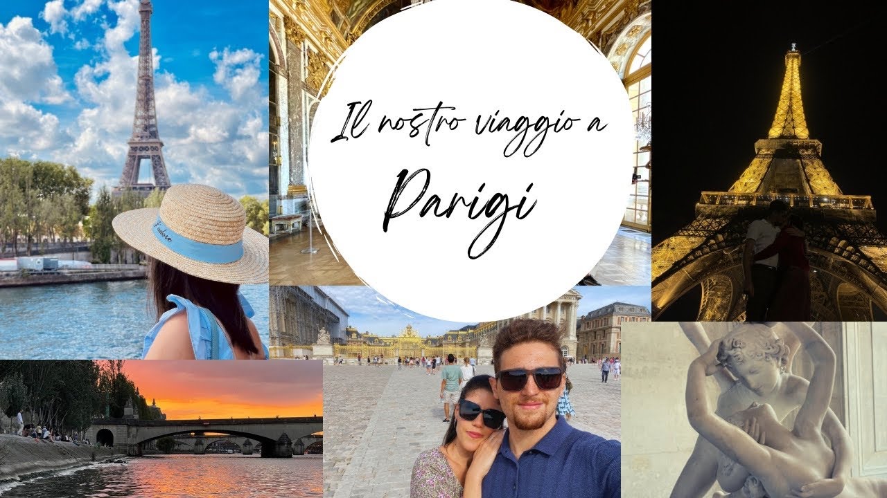 UNA SETTIMANA A PARIGI: cosa vedere, il nostro itinerario - [VLOG] AGOSTO 2022