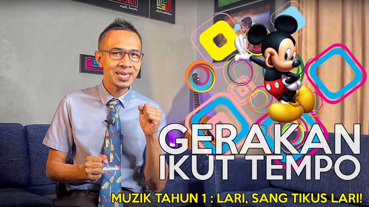 GERAKAN IKUT TEMPO - LARI SANG TIKUS, LARI! (MUZIK TAHUN 1)