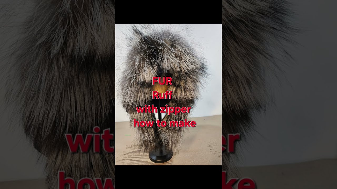 Fur Ruff with zipper, how to make