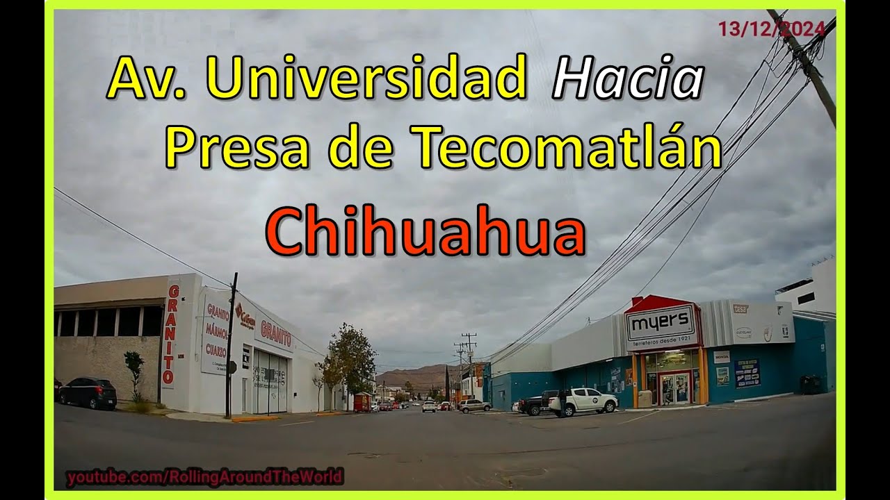 Av. Universidad hacia Presa de Tecomatlán [Chihuahua, Chih.] 