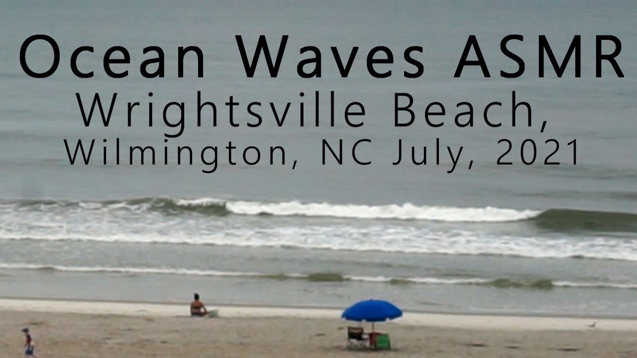 ASMR Ocean Waves | Wrightsville Beach | Wilmington, North Carolina