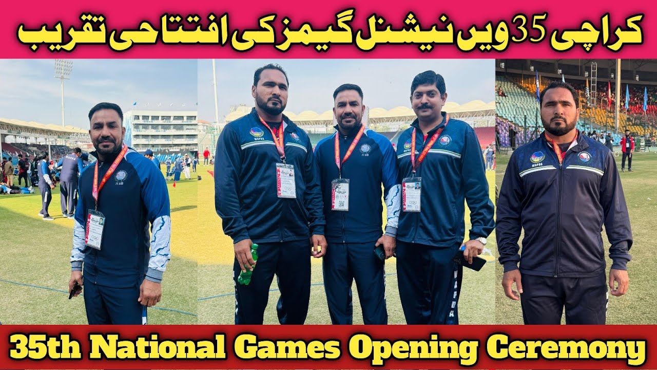 Opening Ceremony of 35th National Games Karachi 2025 | Rashid jutt Kabaddi