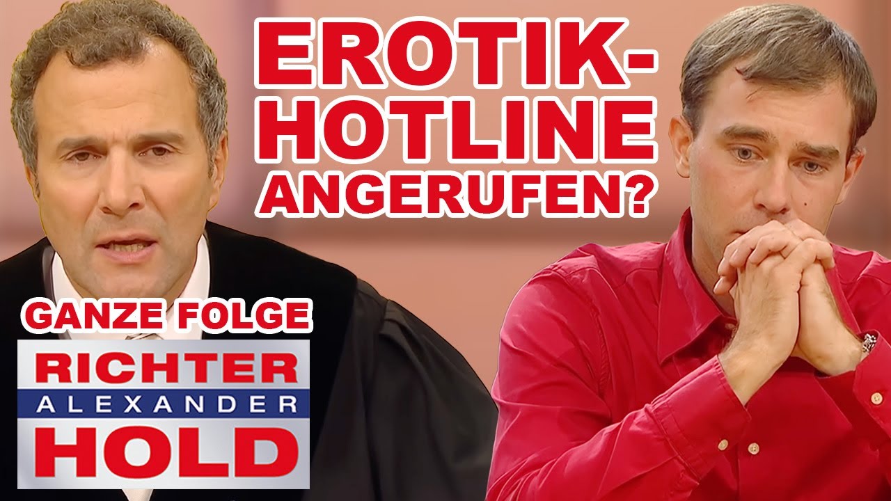 Stundenlang Erotik-Hotline angerufen? Autoverkäufer vor Gericht |GANZE FOLGE| Richter Alexander Hold