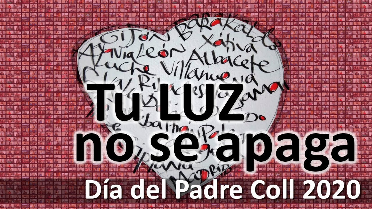 DÍA DEL PADRE COLL: ¡¡¡TU LUZ NO SE APAGA!!! | FEFC
