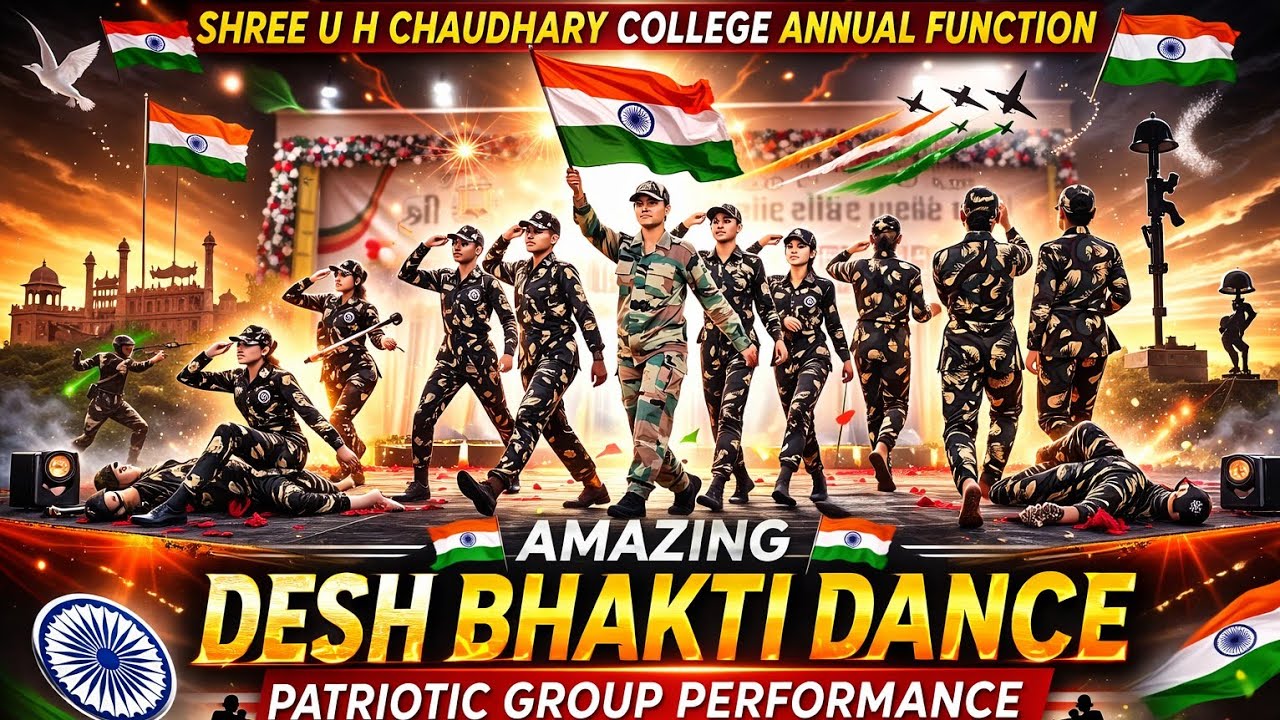 Shree U H Chaudhary college Annual function | Amazing theme Desh bhakti group Dance | Y Dance Studio