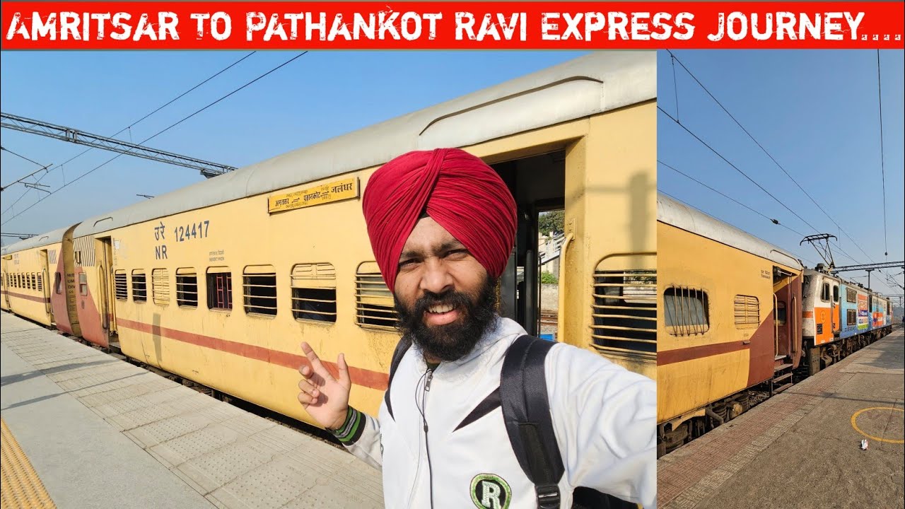 Journey In 14633 Amritsar-Pathankot Ravi Express.....