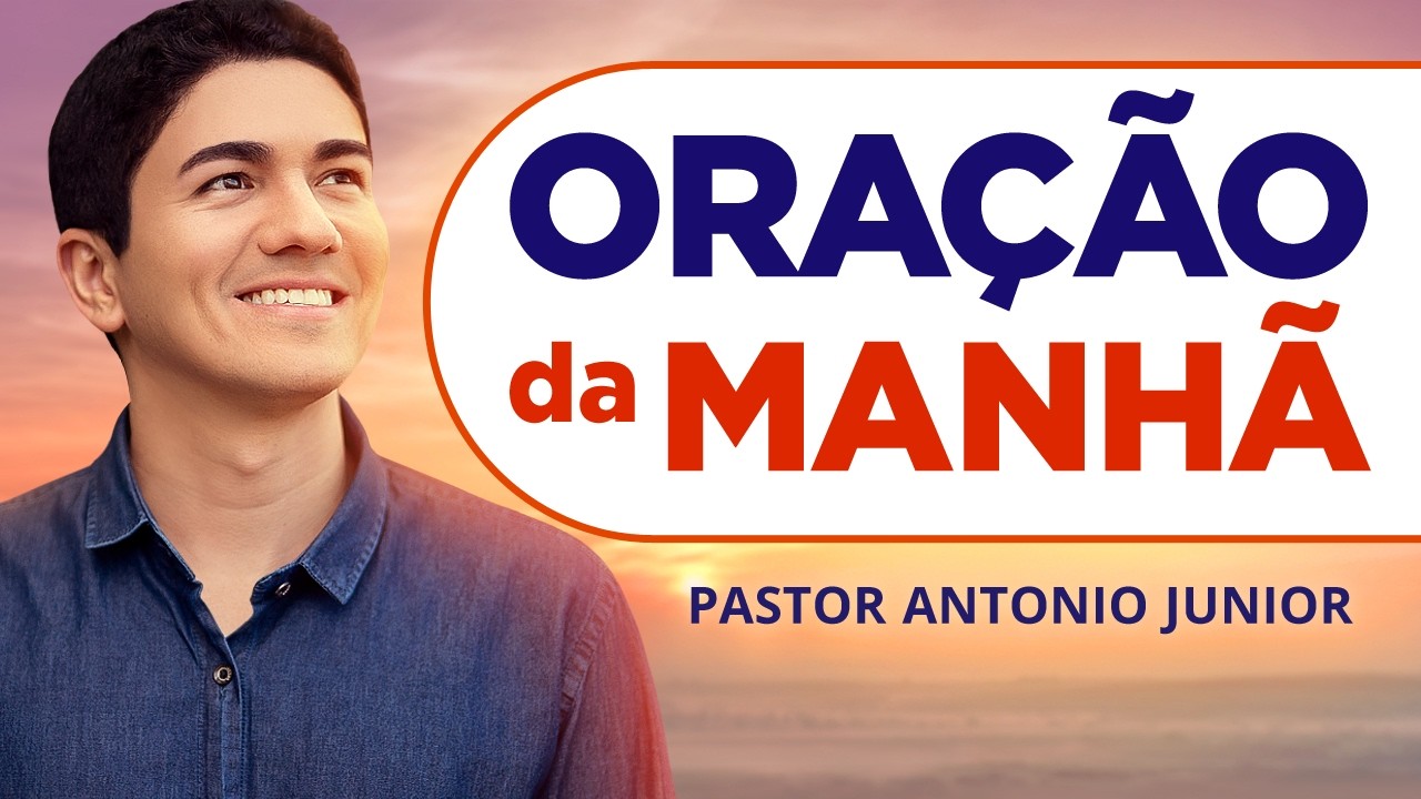 ORAÇÃO DA MANHÃ DE HOJE - 22/02 - Faça seu Pedido de Oração