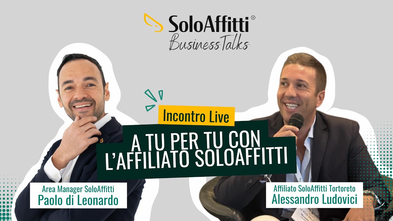 SoloAffitti Business Talk 2 - A tu per tu con l'affiliato