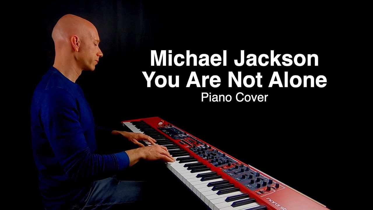Michael Jackson - You are not alone | Piano Cover by Pierre