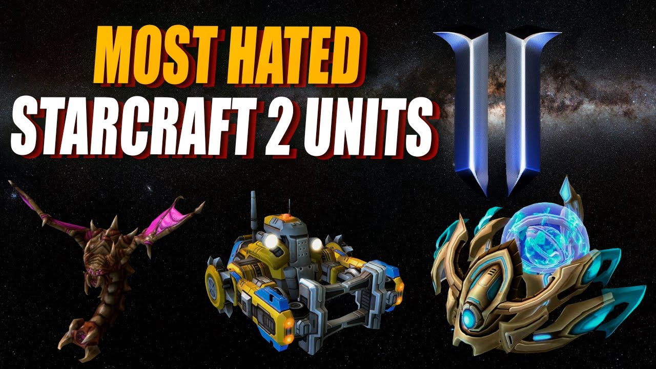 TOP 10 most HATED units in the history of StarCraft 2
