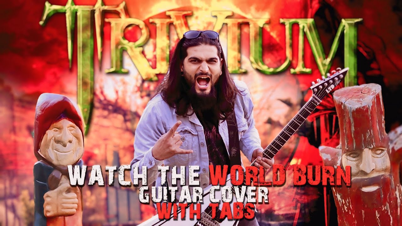 Trivium - Watch the World Burn | Guitar Cover + Tabs