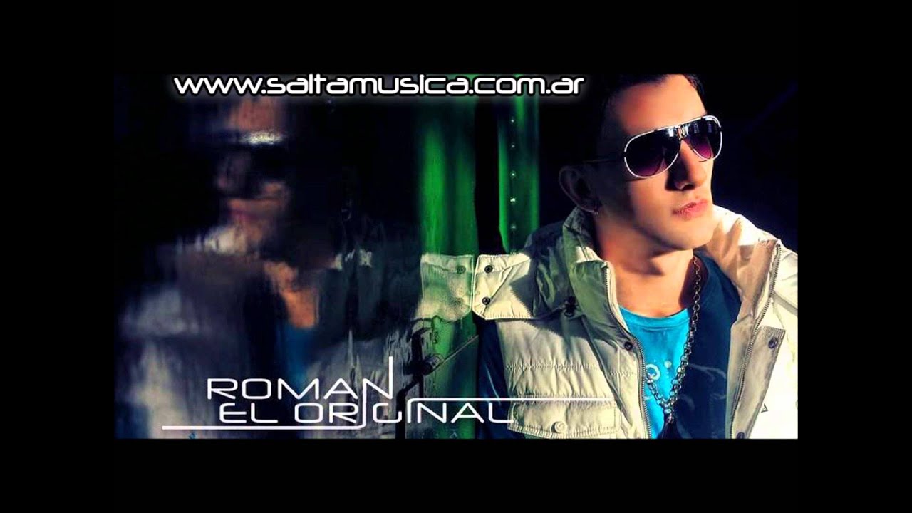 Roman El original Yo se que tu quieres 2012