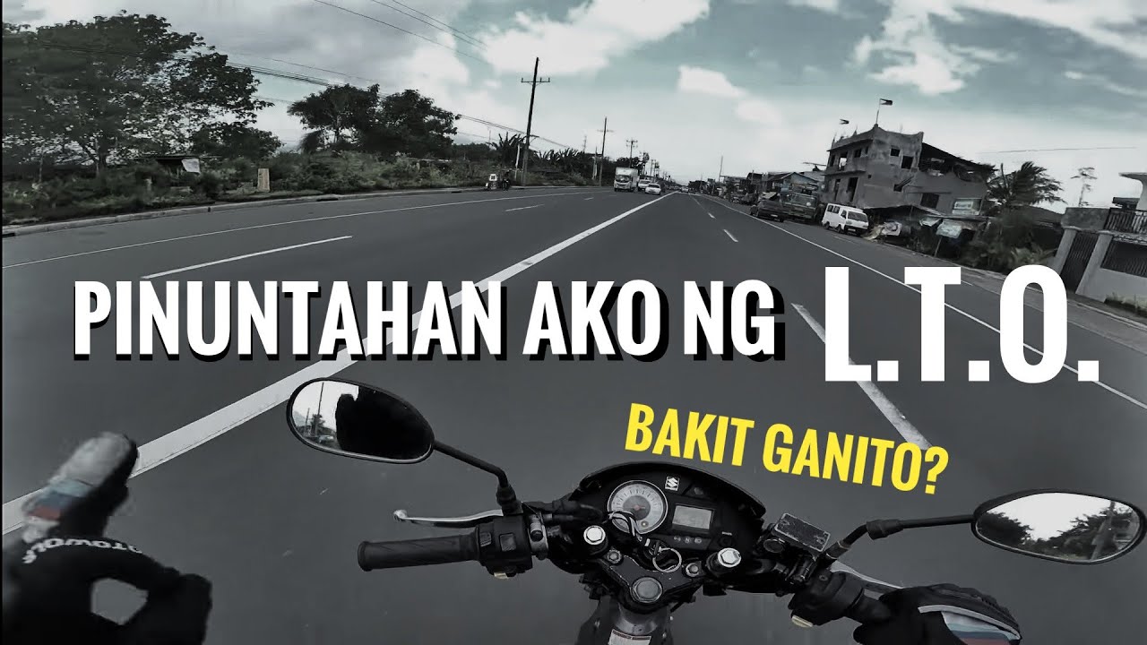 PINUNTAHAN AKO NG LTO | BAKIT KAYA? GOODBYE NA BA?