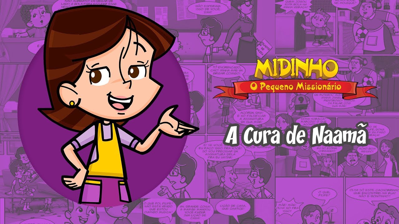A cura de naamã - Midinho, o Pequeno Missionário