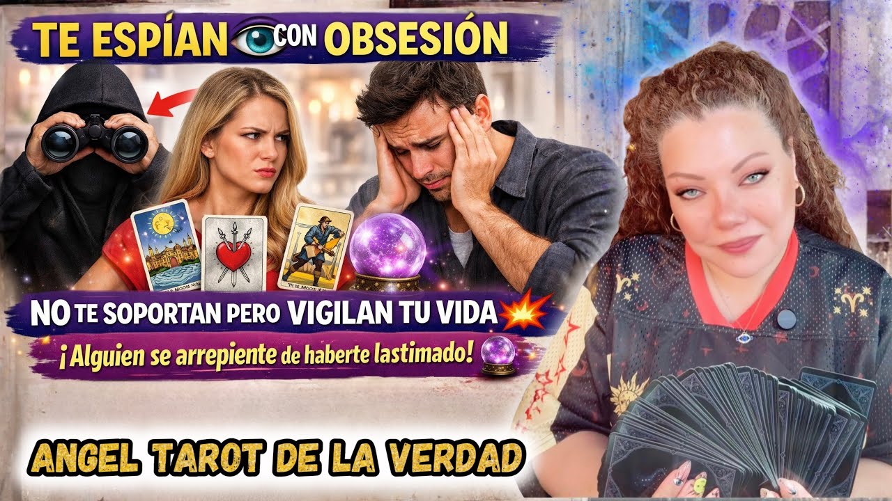 🔮TE ESPÍAN CON OBSESIÓN👁️NO TE SOPORTAN, SON RESENTIDOS PERO QUIEREN SABER DE TI Y DE TU VIDA💥