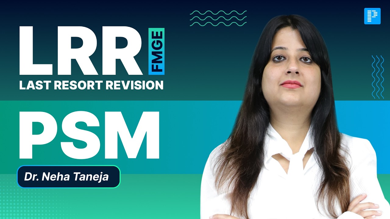 PSM LRR for FMGE 2026 | Community Medicine Revision by Dr. Neha Taneja