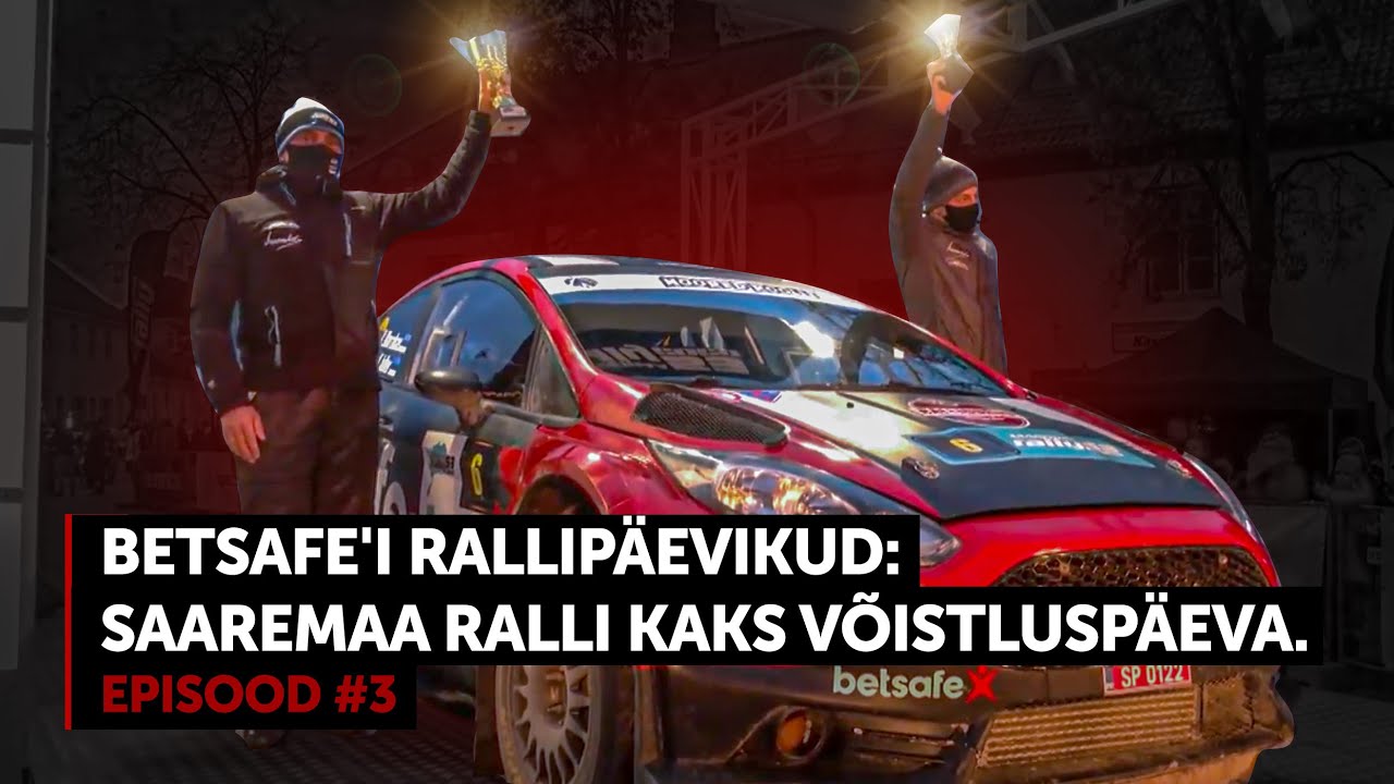 Betsafe'i Rallipäevikud: Saaremaa ralli kaks võistluspäeva. Episood #3